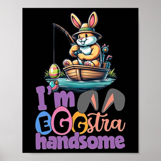 Im Eggstra Handsome Bunny Vissen B Vis Pasen Da Poster (Voorkant)