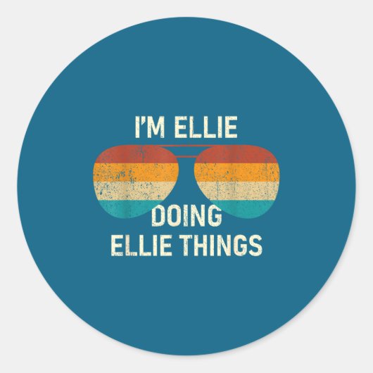 I'm Ellie Doing Ellie Things Retro Sungl D  Ronde Sticker (Voorkant)