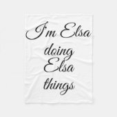 I'm Elsa Doing Elsa Things Funny Birthday Name Gif Fleece Deken (Voorkant)