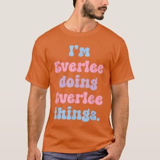 Im Everlee Doing Everleehings Grappige Naam jongen T-shirt