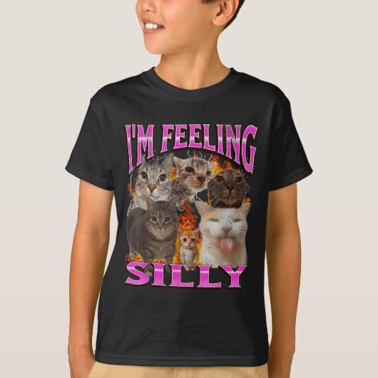 I'm Feeling Silly Funny Cat Meme Bootleg Graphic F T-shirt (Voorkant)