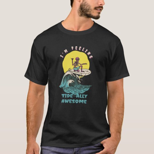 I'm Feeling Tide Ally Awesome Retro Surfer Present T-shirt (Voorkant)
