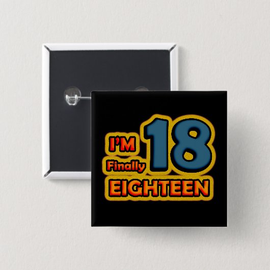 I'm Finally 18 Vierkante Button 5,1 Cm (Voorkant /achterkant)