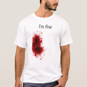 Im Fine Bloody Wound Halloween Bruto Costuum T-shirt (Voorkant)