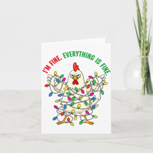 I'm Fine Everything Is Fine Christmas Chicken Ligh Kaart (Voorkant)
