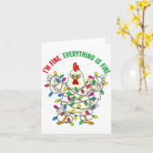 I'm Fine Everything Is Fine Christmas Chicken Ligh Kaart (Gele Bloem)