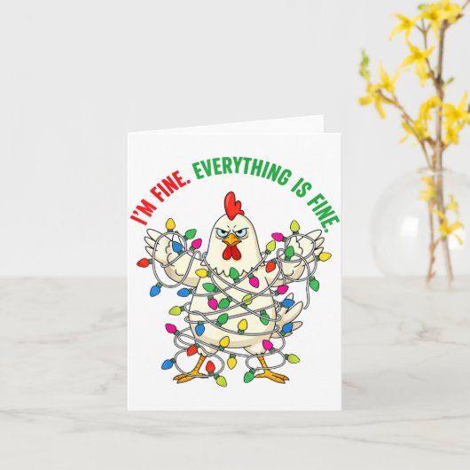 I'm Fine Everything Is Fine Christmas Chicken Ligh Kaart (Gele Bloem)