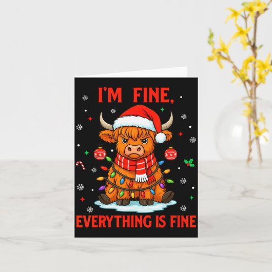 I'm Fine Everything Is Fine Christmas Highland Cow Kaart (Gele Bloem)