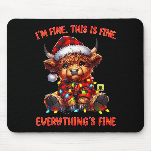 I'm Fine Everything Is Fine Christmas Highland Cow Muismat (Voorkant)
