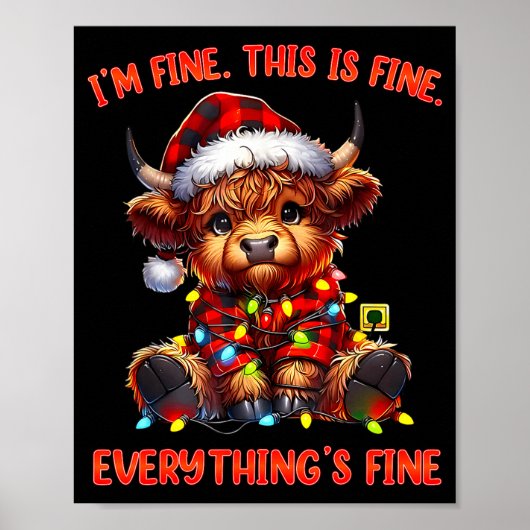 I'm Fine Everything Is Fine Christmas Highland Cow Poster (Voorkant)