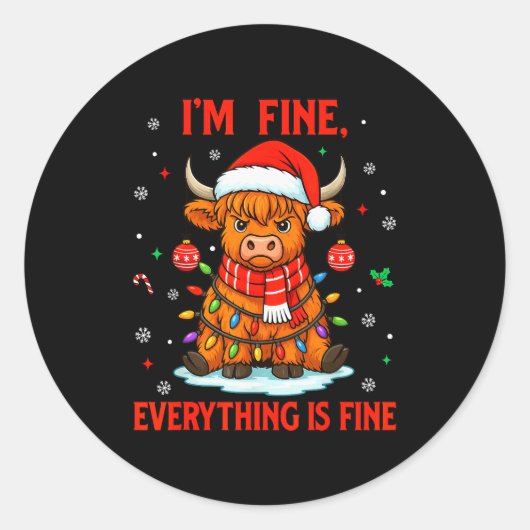 I'm Fine Everything Is Fine Christmas Highland Cow Ronde Sticker (Voorkant)