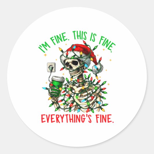 I'm Fine Everything Is Fine Christmas Skeleton Xma Ronde Sticker (Voorkant)