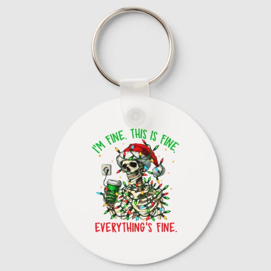 I'm Fine Everything Is Fine Christmas Skeleton Xma Sleutelhanger (Voorkant)