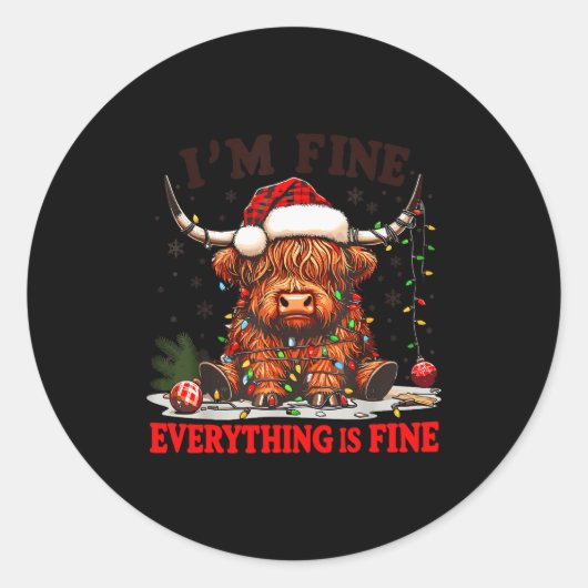 I'm Fine Everything Is Fine Funny Christmas Highla Ronde Sticker (Voorkant)