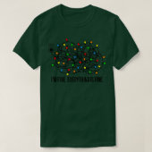 I'm Fine Everything Is Fine Funny Christmas Lights T-shirt (Design voorkant)