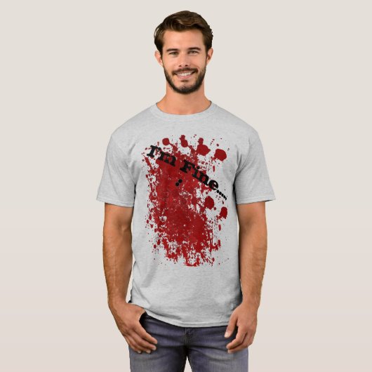 Im Fine, gewond T-shirt (Voorkant volledig)