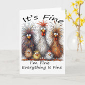 I'm Fine It's Fine Everything Is Fine Chicken Than Kaart (Gele Bloem)
