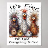 I'm Fine It's Fine Everything Is Fine Chicken Than Poster (Voorkant)