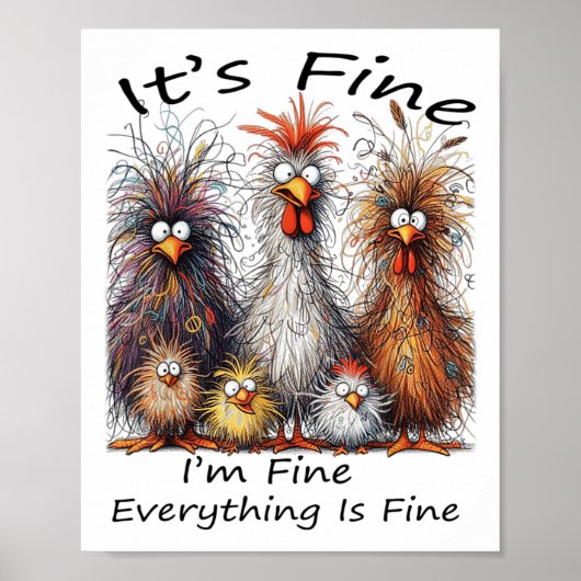 I'm Fine It's Fine Everything Is Fine Chicken Than Poster (Voorkant)