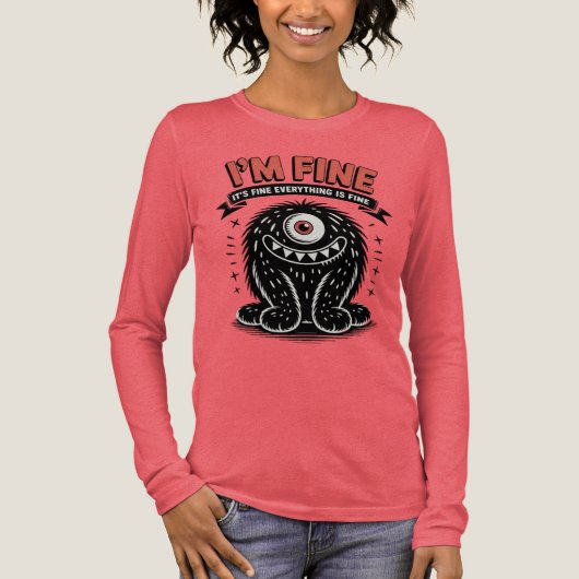 I'm fine it's fine everything is fine Monster Tri-Blend Shirt (Voorkant)
