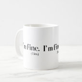 I'm Fine Lies Classic 11 oz Keramische Koffie Mok (Voorkant links)