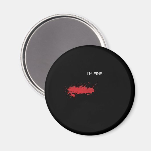 Im Fine Prank Prankster Pranks Blood Letsels Cadea Magneet (Voorkant / Achterkant)