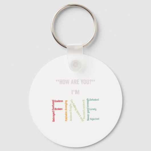 I'm Fine Suicide Prevention Mental Health Awarenes Sleutelhanger (Voorkant)