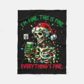 I'm Fine This Is Fine Everything Christmas Skeleto Fleece Deken (Voorkant)
