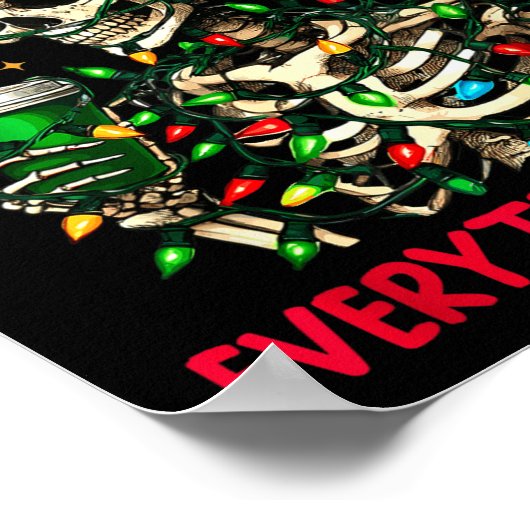 I'm Fine This Is Fine Everything Christmas Skeleto Poster (Hoek)