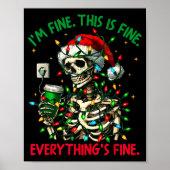 I'm Fine This Is Fine Everything Christmas Skeleto Poster (Voorkant)