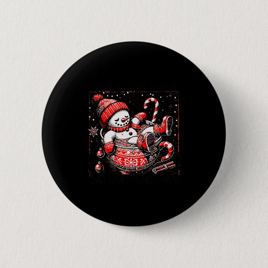 I'm Fine This Is Fine Just Having Meltdown Snowman Ronde Button 5,7 Cm (Voorkant)