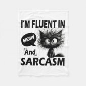 I'm Fluent In Meow And Sarcasm Funny Cat Lover Wom Fleece Deken (Voorkant)