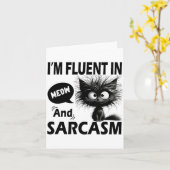 I'm Fluent In Meow And Sarcasm Funny Cat Lover Wom Kaart (Gele Bloem)