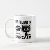 I'm Fluent In Meow And Sarcasm Funny Cat Lover Wom Koffiemok (Links)