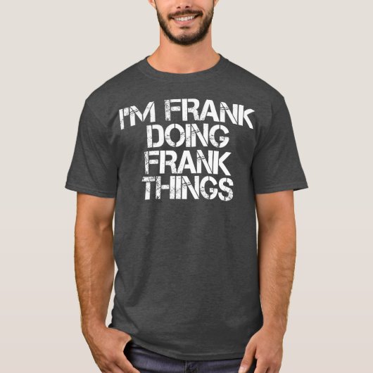IM FRANK DOEN FRANK DINGEN Grappig Kerstmis T-shirt (Voorkant)
