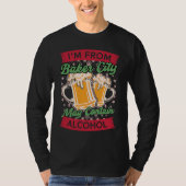 Im From Baker City May Contain Alcohol Beer OR T-shirt (Voorkant)