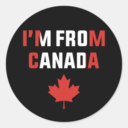 im from canada proud canadian canada day ronde sticker (Voorkant)