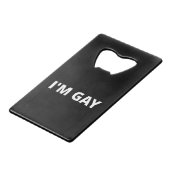 I'm Gay Creditkaart Flessenopener (Voorkant Gekanteld)