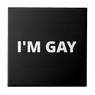 I'm Gay Tegeltje