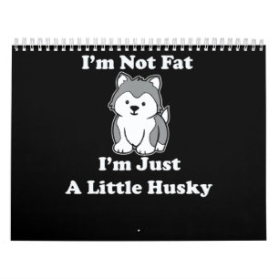Im geen vet im husky Gek husky-citaat cadeau Kalender