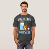Im gepensioneerde apotheker t-shirt (Voorkant volledig)