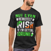 I'm Getting Drunk Irish Flag Shamrock St Patrick's T-shirt (Voorkant)