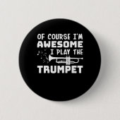 Im Geweldige ik speel de Trumpet Speler Ronde Button 5,7 Cm (Voorkant)