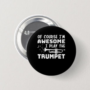 Im Geweldige ik speel de Trumpet Speler Ronde Button 5,7 Cm