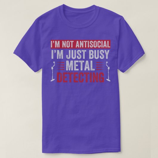 IM Gewoon bezig met het detecteren van grappige me T-shirt (Design voorkant)
