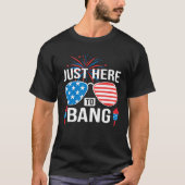 Im gewoon hier om te knallen 4th juli Amerikaanse T-shirt (Voorkant)