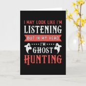 I'm Ghost Hunting Paranormal Hunt Ghost Hunter Kaart (Gele Bloem)