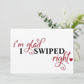 "I'm glad I swiped right" fun romantic Dating Feestdagenkaart (Staand voorkant)