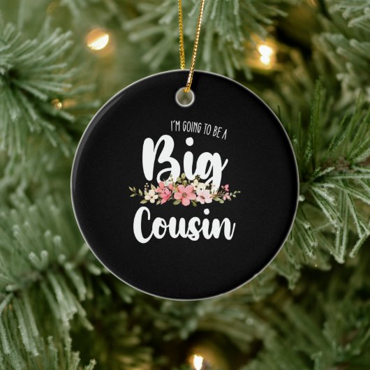 Im Going To Be A Big Cousin Keramisch Ornament (Boom)