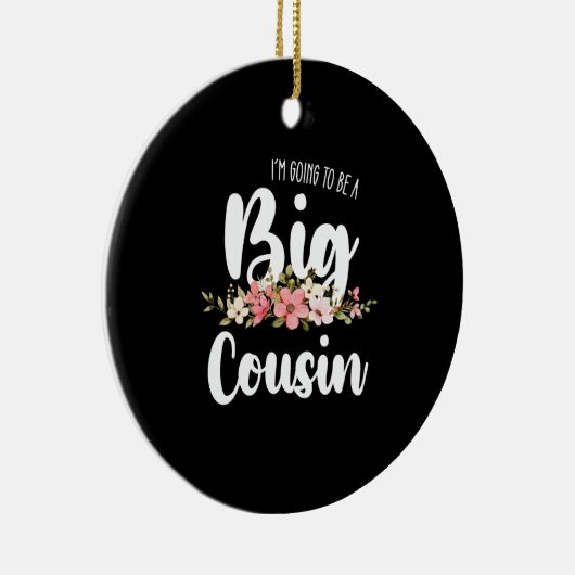 Im Going To Be A Big Cousin Keramisch Ornament (Rechts)